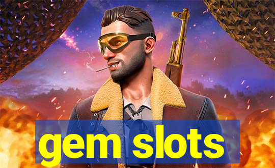 gem slots